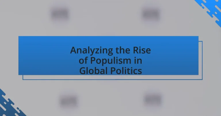 Analyzing the Rise of Populism in Global Politics