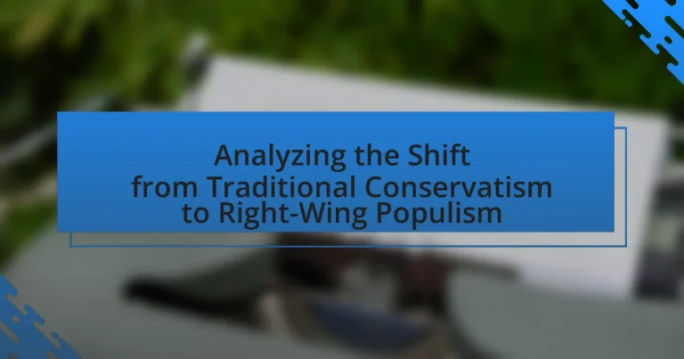 Analyzing the Shift from Traditional Conservatism to Right-Wing Populism