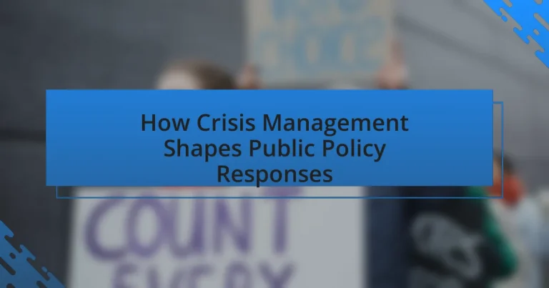 How Crisis Management Shapes Public Policy Responses