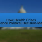 How Health Crises Influence Political Decision-Making