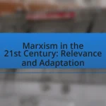Marxism in the 21st Century: Relevance and Adaptation
