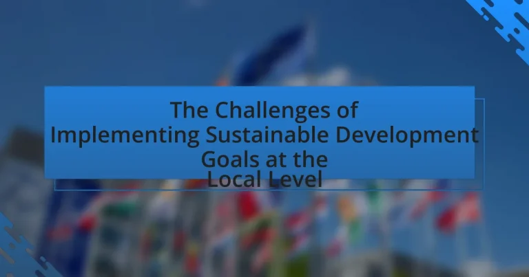 The Challenges of Implementing Sustainable Development Goals at the Local Level