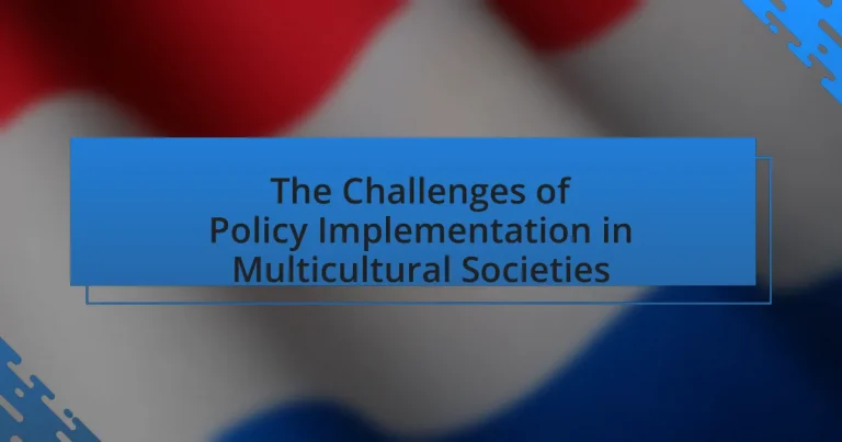 The Challenges of Policy Implementation in Multicultural Societies