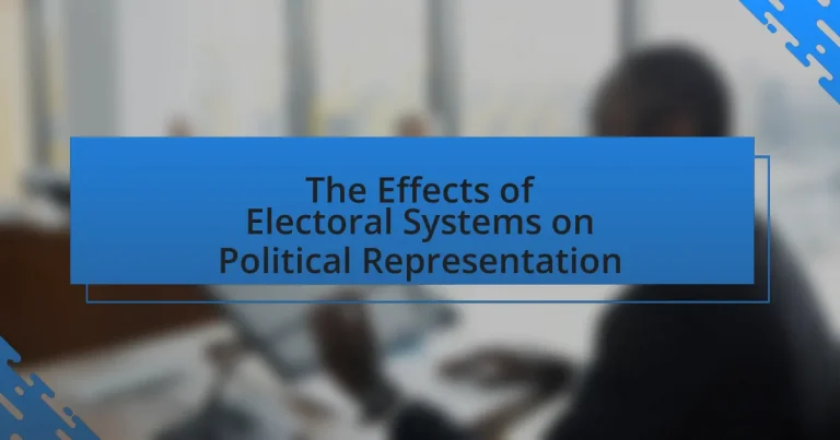 The Effects of Electoral Systems on Political Representation