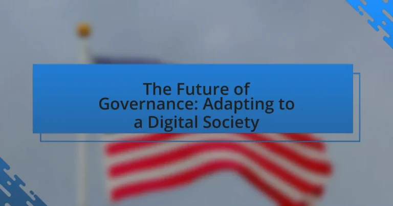The Future of Governance: Adapting to a Digital Society