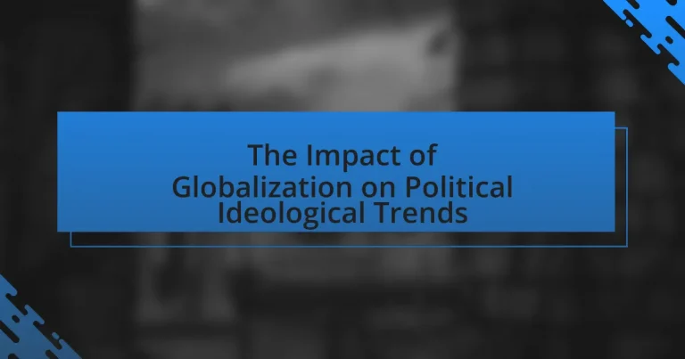 The Impact of Globalization on Political Ideological Trends