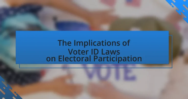 The Implications of Voter ID Laws on Electoral Participation