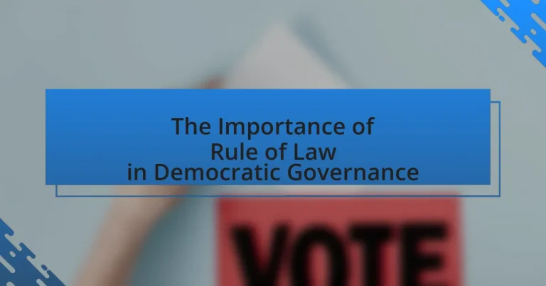 The Importance of Rule of Law in Democratic Governance