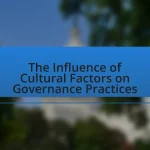 The Influence of Cultural Factors on Governance Practices