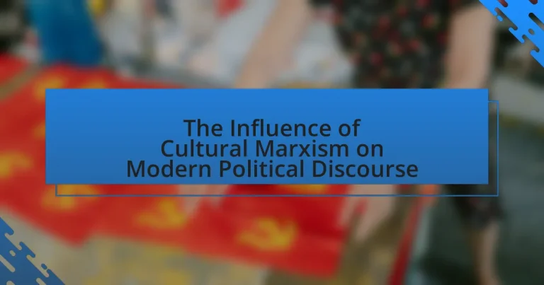 The Influence of Cultural Marxism on Modern Political Discourse