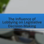 The Influence of Lobbying on Legislative Decision-Making