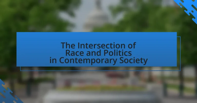 The Intersection of Race and Politics in Contemporary Society