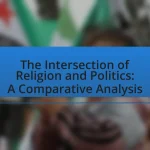 The Intersection of Religion and Politics: A Comparative Analysis