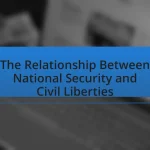 The Relationship Between National Security and Civil Liberties