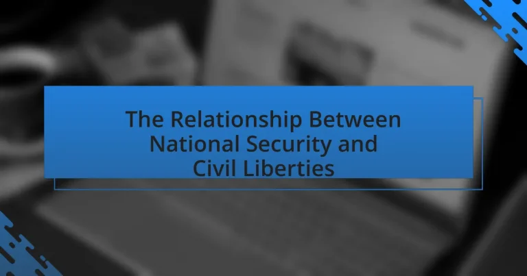 The Relationship Between National Security and Civil Liberties