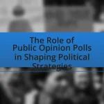 The Role of Public Opinion Polls in Shaping Political Strategies