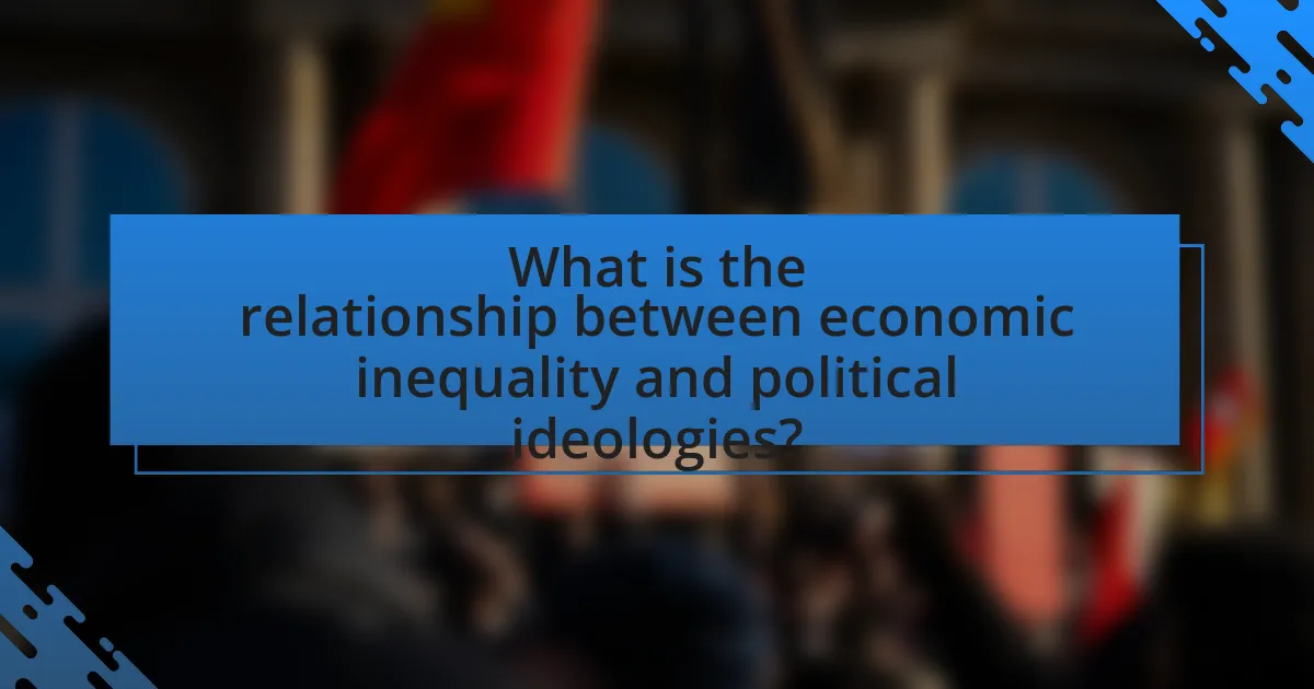 What is the relationship between economic inequality and political ideologies?